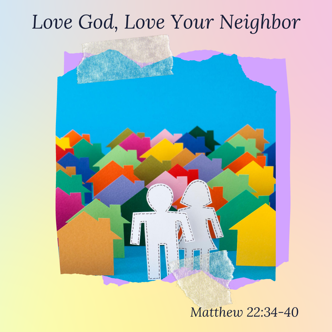 Love God Love Neighbor